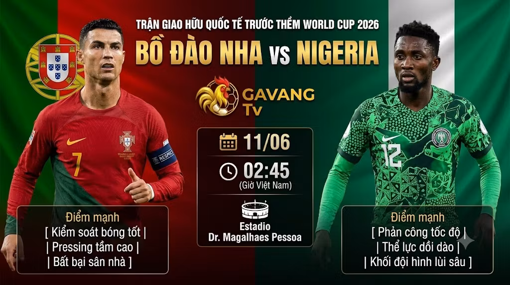 Anh bia nhan dinh tran dau giao huu quoc te giua Bo Dao Nha vs Nigeria tren Gavang TV