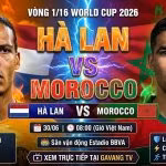Hình ảnh nhận định trận đấu giữa Hà Lan vs Morocco vòng 1/16 World Cup 2026 cùng chuyên gia Gavang TV.